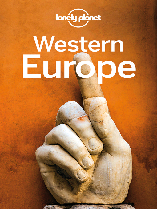Title details for Lonely Planet Western Europe by Lonely Planet;Oliver Berry;Gregor Clark;Marc Di Duca;Duncan Garwood;Catherine Le Nevez;Korina M... - Wait list